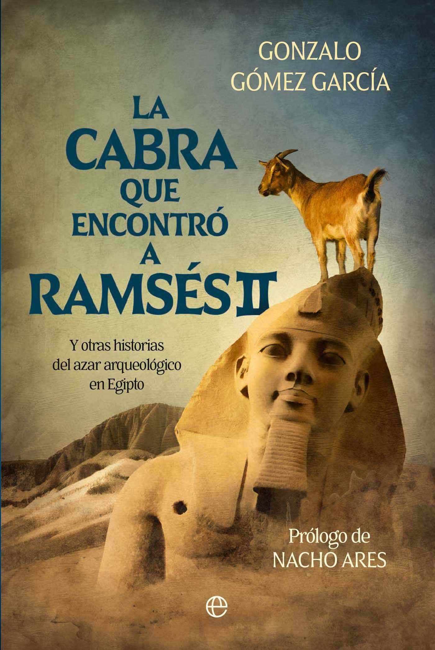 LA CABRA QUE ENCONTRÓ A RAMSÉS II