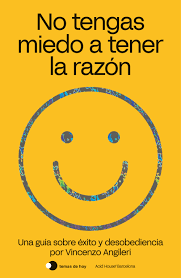 NO TENGAS MIEDO A TENER LA RAZÓN